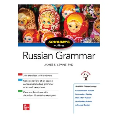 Schaum's Outline of Russian Grammar, Third Edition - Levine, James