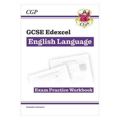 GCSE English Language Edexcel Exam Practice Workbook (includes Answers) - CGP Books