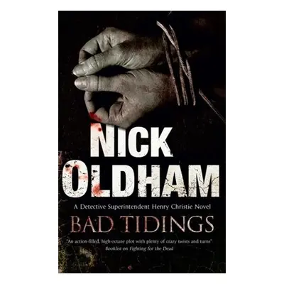 Bad Tidings - Oldham, Nick