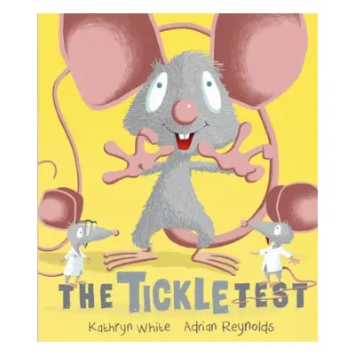 Tickle Test - White, Kathryn