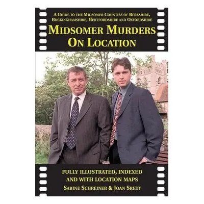 Midsomer Murders on Location - Schreiner, Sabine a Street, Joan