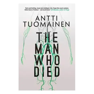 Man Who Died - Tuomainen, Antti