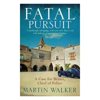 Fatal Pursuit - Walker, Martin