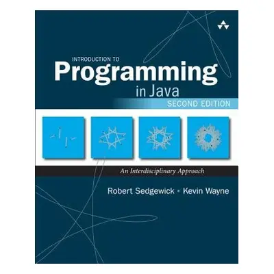 Introduction to Programming in Java - Sedgewick, Robert a Wayne, Kevin