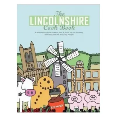 Lincolnshire Cook Book - Hall, Nicola