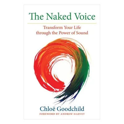 Naked Voice - Goodchild, Chloe