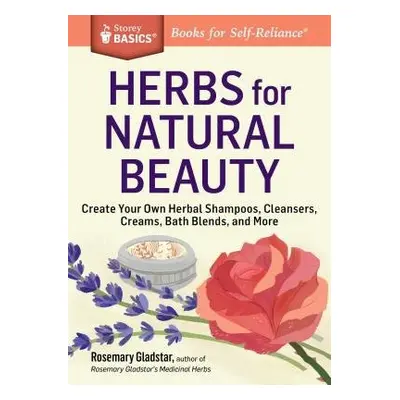 Herbs for Natural Beauty - Gladstar, Rosemary