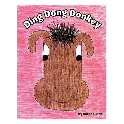 Ding Dong Donkey - Quinn, Karen