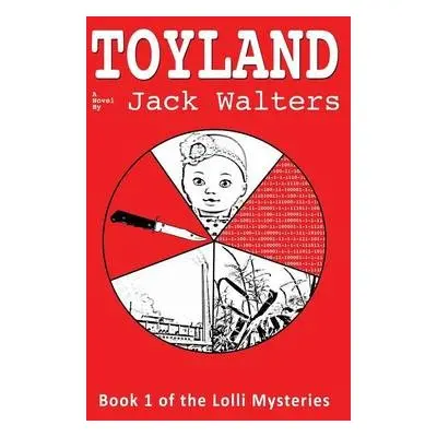 Toyland - Walters, Jack H