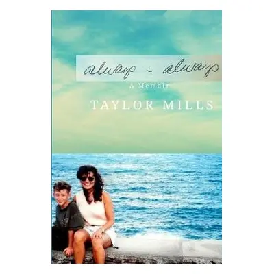 Always-Always - Mills, Taylor