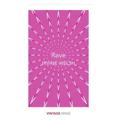 Rave - Welsh, Irvine