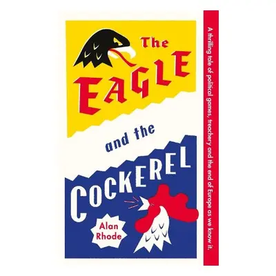 Eagle and the Cockerel - Rhode, Alan