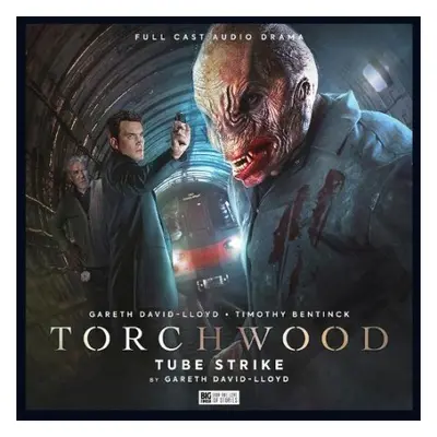 Torchwood #81: Tube Strike - David-Lloyd, Gareth