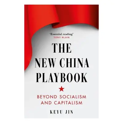 New China Playbook - Jin, Keyu