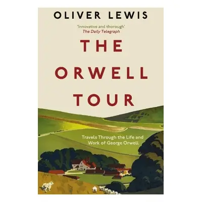 Orwell Tour - Lewis, Oliver