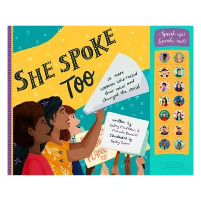 She Spoke Too - MacMillan, Kathy a Bernardi, Manuela