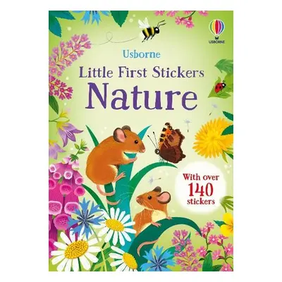 Little First Stickers Nature - Young, Caroline