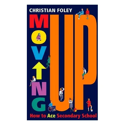 Moving Up - Foley, Christian