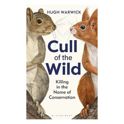 Cull of the Wild - Warwick, Hugh