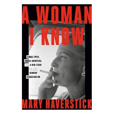 Woman I Know - Haverstick, Mary