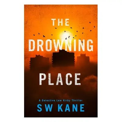 Drowning Place - Kane, S W