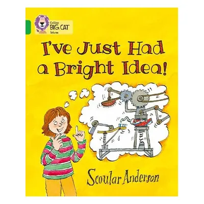 I’ve Just Had a Bright Idea! - Anderson, Scoular