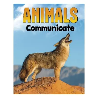 Animals Communicate - Ali, Nadia