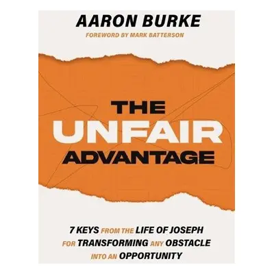 Unfair Advantage - Burke, Aaron