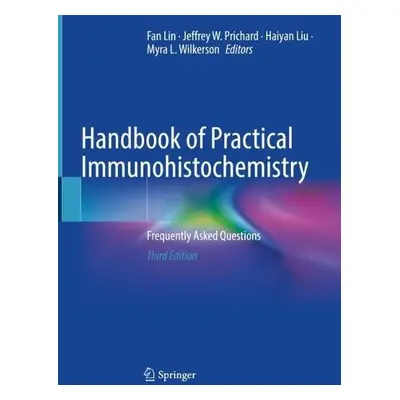 Handbook of Practical Immunohistochemistry