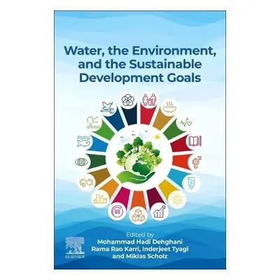 Water, the Environment, and the Sustainable Development Goals