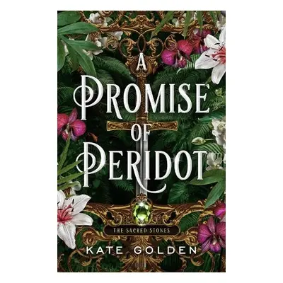 Promise of Peridot - Golden, Kate