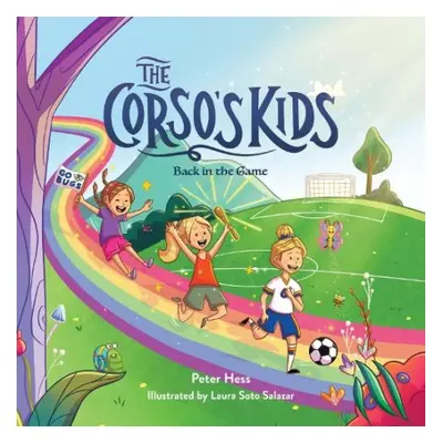 Corso's Kids: Back in the Game - Hess, Peter