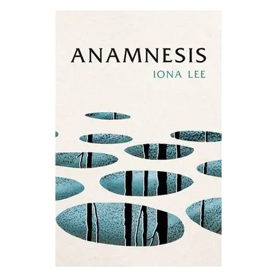 Anamnesis - Lee, Iona