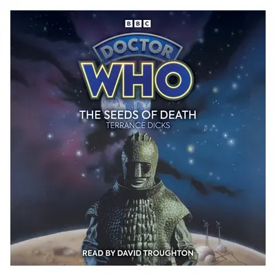 Doctor Who: The Seeds of Death - Dicks, Terrance