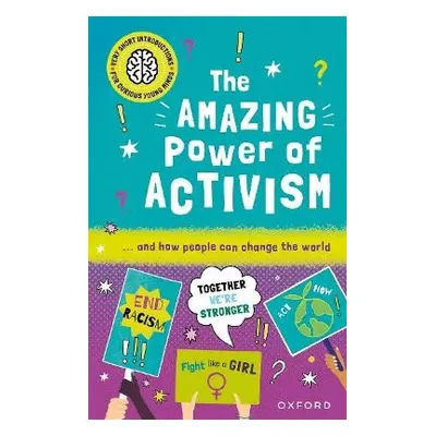 Very Short Introductions for Curious Young Minds: The Amazing Power of Activism - Dyu, Lily