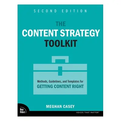 Content Strategy Toolkit - Casey, Meghan