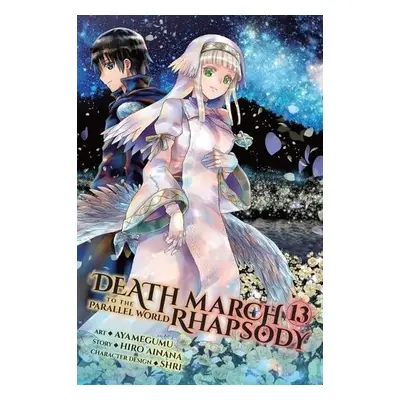 Death March to the Parallel World Rhapsody, Vol. 13 (manga) - Ainana, Hiro