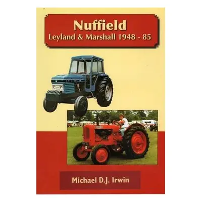 Nuffield, Leyland and Marshall 1948 - 85 - Condie, Allan T.