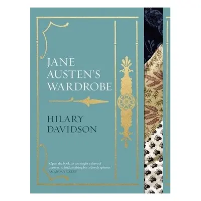 Jane Austen's Wardrobe - Davidson, Hilary