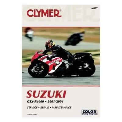 Clymer Suzuki GSX-R1000 2001-2004 - Haynes Publishing