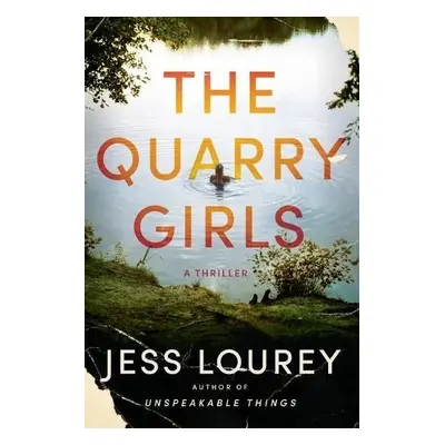 Quarry Girls - Lourey, Jess