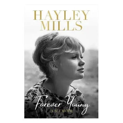 Forever Young - Mills, Hayley