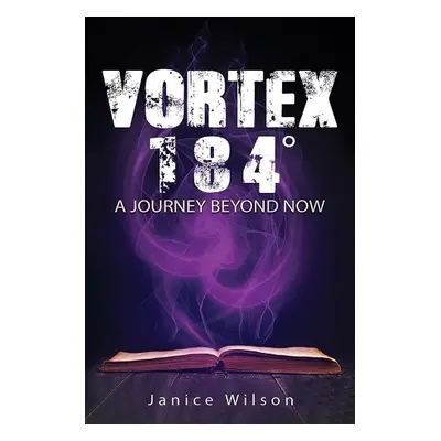 Vortex 184 Degrees - Wilson, Janice