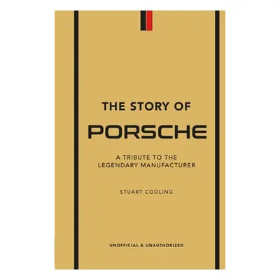 Story of Porsche - Smith, Luke