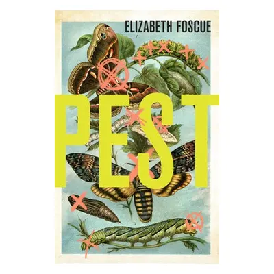 Pest - Foscue, Elizabeth