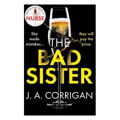 Bad Sister - Corrigan, J. A.