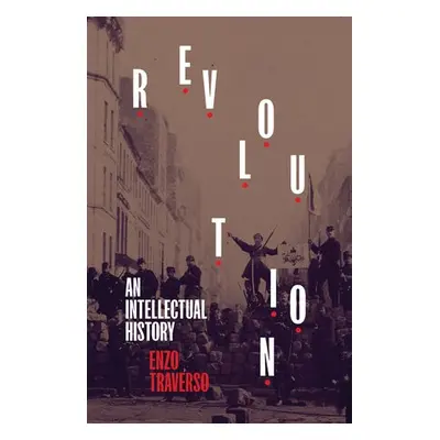 Revolution - Traverso, Enzo