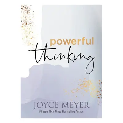 Powerful Thinking - Meyer, Joyce