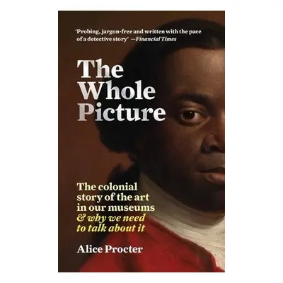 Whole Picture - Procter, Alice