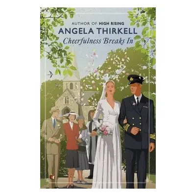 Cheerfulness Breaks In - Thirkell, Angela